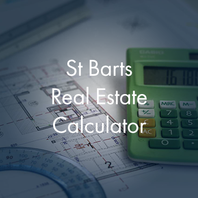 St Barts Real Estate Calculator