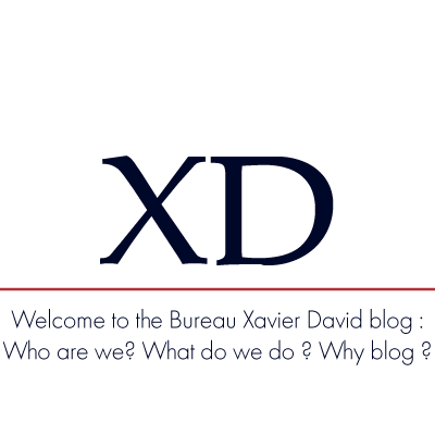 Welcome to the Bureau Xavier David news blog:  Who are we ? What do we do ? & Why blog ?